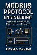 E-Book (epub) Modbus Protocol Engineering von Richard Johnson