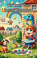 E-Book (epub) The Street That Painted Our Dreams von Lachlan Leighton