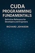E-Book (epub) CUDA Programming Fundamentals von Richard Johnson