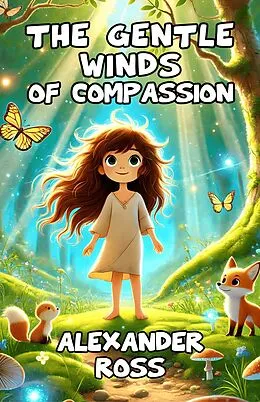 E-Book (epub) The Gentle Winds of Compassion von Alexander Ross