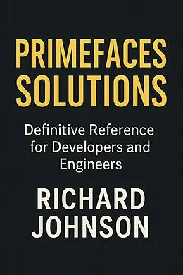 E-Book (epub) PrimeFaces Solutions von Richard Johnson