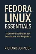 E-Book (epub) Fedora Linux Essentials von Richard Johnson