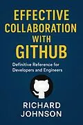 E-Book (epub) Effective Collaboration with GitHub von Richard Johnson