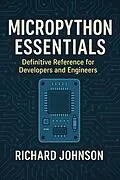 E-Book (epub) Micropython Essentials von Richard Johnson