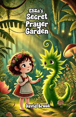 E-Book (epub) Eliza's Secret Prayer Garden von David Brook