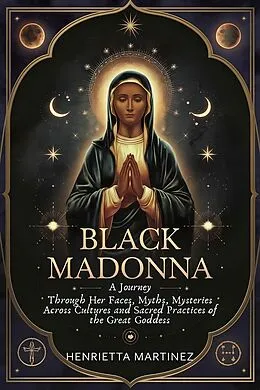 E-Book (epub) Black Madonna von Henrietta Martinez