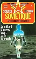 E-Book (epub) Un Milliard D'années Avant La Fin Du Monde von Arcadi Strougatski, Boris Strougatski