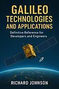 E-Book (epub) Galileo Technologies and Applications von Richard Johnson