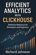E-Book (epub) Efficient Analytics with ClickHouse von Richard Johnson