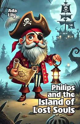 E-Book (epub) Philips and the Island of Lost Souls von Ada Lily