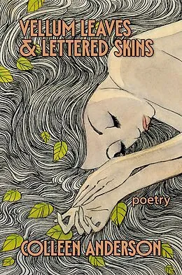 E-Book (epub) Vellum Leaves and Lettered Skins von Colleen Anderson