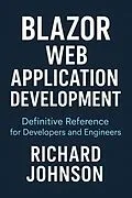 E-Book (epub) Blazor Web Application Development von Richard Johnson