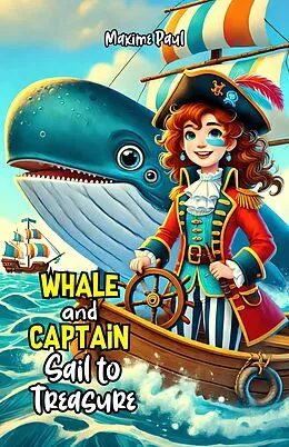 E-Book (epub) Whale and Captain Sail to Treasure von Maxime Paul