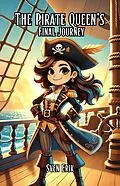 E-Book (epub) The Pirate Queen's Final Journey von Sven Erik