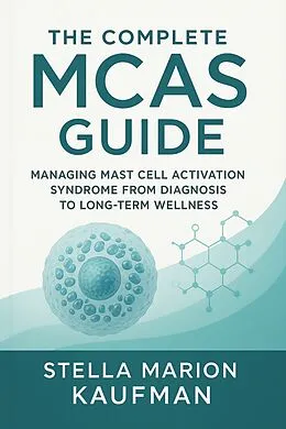E-Book (epub) The Complete MCAS Guide von Stella Marion Kaufman