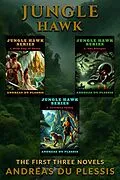 E-Book (epub) Jungle Hawk Box Set von Andreas Du Plessis