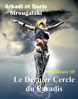 E-Book (epub) Le Dernier Cercle du Paradis von Arkadi Strougatski, Boris Strougatski
