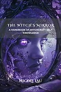 E-Book (epub) The Witch's Mirror von Nicole Lau