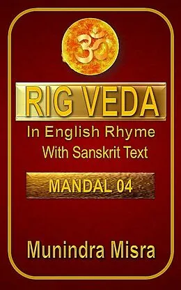 E-Book (epub) Rig Veda Mandal 4 von Munindra Misra