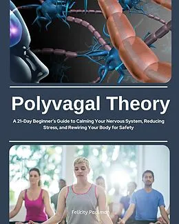 E-Book (epub) Polyvagal Theory von Felicity Paulman