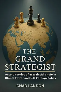 E-Book (epub) The Grand Strategist von Chad Landon