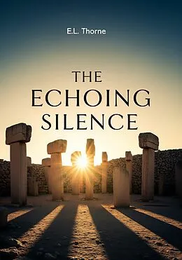 E-Book (epub) The Echoing Silence von E.L. Thorne