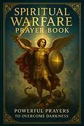 E-Book (epub) Spiritual Warfare Pray Book von Fr. Michael Miles, Golden Folio Editions