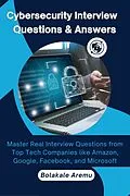 E-Book (epub) Cybersecurity Interview Questions &amp; Answers von Bolakale Aremu