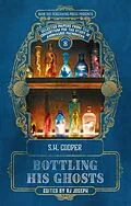 E-Book (epub) Bottling His Ghosts von S.H. Cooper