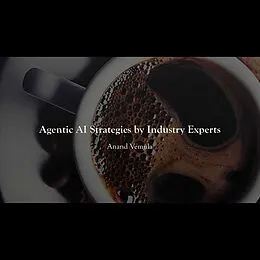 E-Book (epub) Agentic AI Strategies by Industry Experts von Anand Vemula
