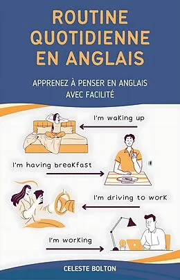 E-Book (epub) Routine Quotidienne En Anglais von Celeste Bolton