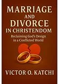 E-Book (epub) Marriage and Divorce in Christendom von Victor O. Katchi