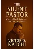 E-Book (epub) The Silent Pastor von Victor O. Katchi
