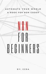 E-Book (epub) N8n for Beginners von Ezra