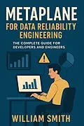 E-Book (epub) Metaplane for Data Reliability Engineering von William Smith