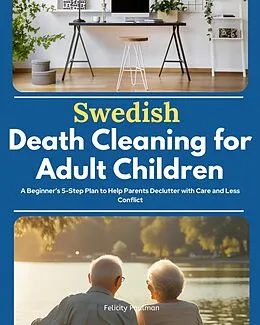 E-Book (epub) Swedish Death Cleaning for Adult Children von Felicity Paulman