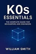 E-Book (epub) K0s Essentials von William Smith