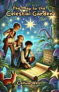 E-Book (epub) The Map to the Celestial Garden von Callum West