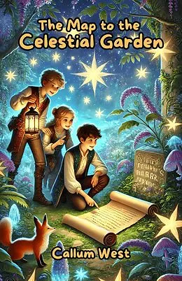 E-Book (epub) The Map to the Celestial Garden von Callum West