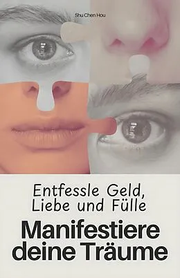 E-Book (epub) Manifestiere deine Träume von Shu Chen Hou