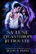 E-Book (epub) Sa Lune Lycanthrope Retrouvée von Jessica Hall
