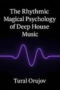 E-Book (epub) The Rhythmic Magical Psychology von Tural Orujov