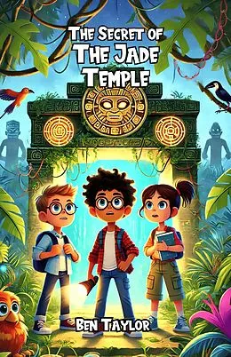 E-Book (epub) The Secret of the Jade Temple von Ben Taylor