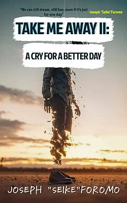 E-Book (epub) Take Me Away II von Joseph Foromo