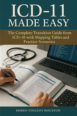 E-Book (epub) ICD-11 Made Easy von Ehren Vincent Houston