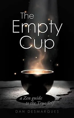 E-Book (epub) The Empty Cup von Dan Desmarques