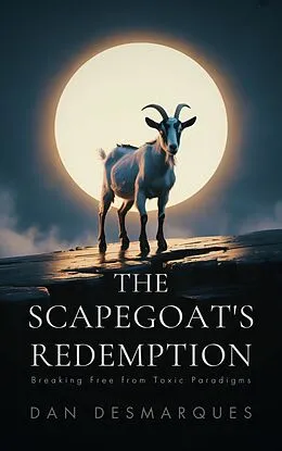 E-Book (epub) The Scapegoat's Redemption von Dan Desmarques