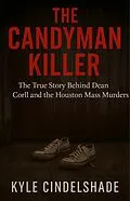 E-Book (epub) The Candyman Killer von Kyle Cindelshade