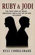 E-Book (epub) Ruby &amp; Jodi von Kyle Cindelshade