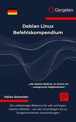 E-Book (epub) Debian Linux Befehlskompendium von Dargslan